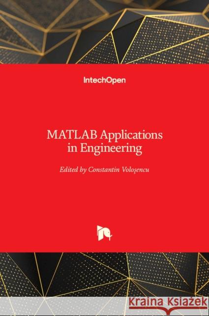 MATLAB Applications in Engineering Constantin Volosencu 9781839628764 Intechopen - książka