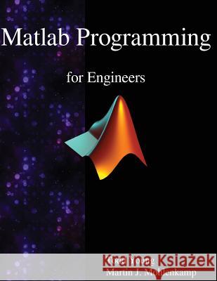 Matlab Programming for Engineers Mohlenkamp, Martin J. 9789888407033 Samurai Media Limited - książka