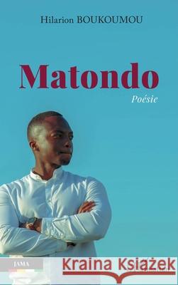 Matondo Hilarion Boukoumou 9782140484834 Editions L'Harmattan - książka