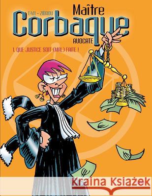 Maître Corbaque: Que justice soit (mal) faite ! Zidrou 9782390141556 Sandawe.com - książka