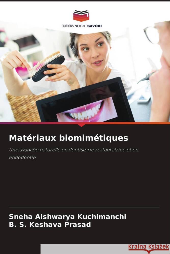 Matériaux biomimétiques Kuchimanchi, Sneha Aishwarya, Prasad, B. S. Keshava 9786207088300 Editions Notre Savoir - książka