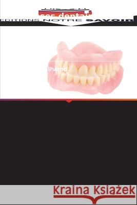 Matériaux de base pour prothèses dentaires Shibatalhamd, Yousef 9786209129308 Editions Notre Savoir - książka