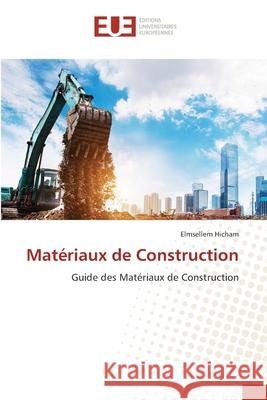 Mat?riaux de Construction Elmsellem Hicham 9786206705000 Editions Universitaires Europeennes - książka