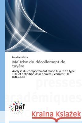 Maîtrise Du Décollement de Tuyère Boccaletto-L 9783838176833 Presses Academiques Francophones - książka