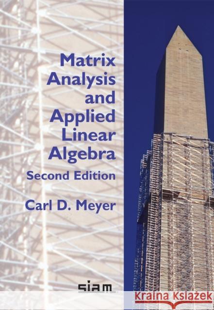Matrix Analysis and Applied Linear Algebra Carl D. Meyer   9781611977431 Society for Industrial & Applied Mathematics, - książka