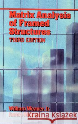 Matrix Analysis of Framed Structures Gere, James M. 9780412078613 Springer - książka