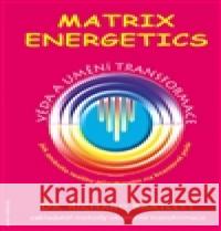 Matrix Energetics Richard Bartlett 9783981430172 ANCH BOOKS - książka