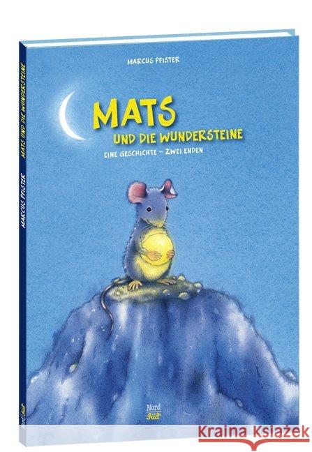 Mats und die Wundersteine : Eine Geschichte - zwei Enden Pfister, Marcus   9783314017261 Nord-Süd-Verlag - książka