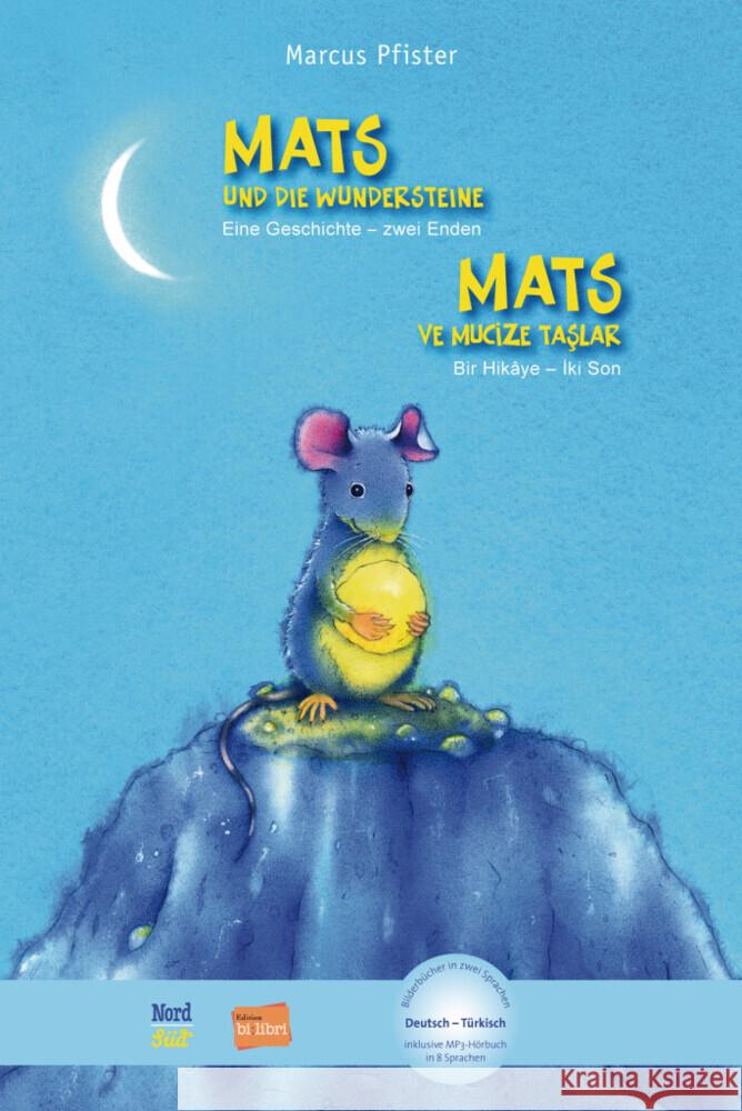 Mats und die Wundersteine / Mats ve mucize taslar Pfister, Marcus 9783195896009 NordSüd Verlag - książka