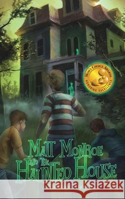 Matt Monroe and the Haunted House Edward Torba 9780985082789 All Points Press, LLC - książka