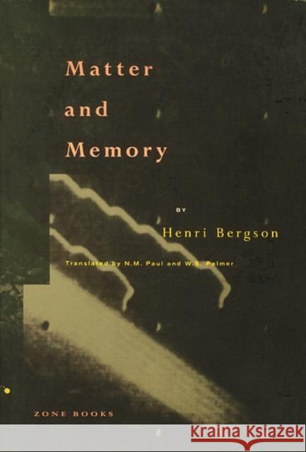 Matter and Memory Henri Bergson 9780942299052 Zone Books - książka