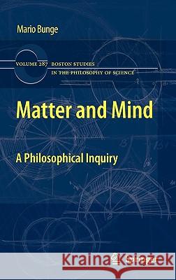 Matter and Mind: A Philosophical Inquiry Bunge, Mario 9789048192243 Not Avail - książka