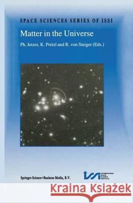 Matter in the Universe PH. Jetzer K. Pretzl Rudolf Vo 9789048160389 Not Avail - książka