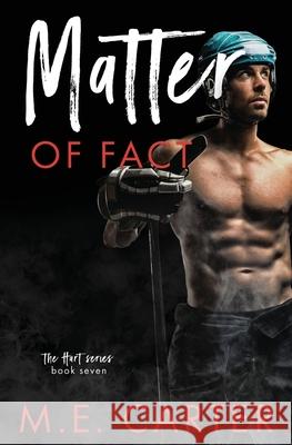 Matter of Fact: A Hockey Romance M E Carter 9781948852340 M.E. Carter - książka