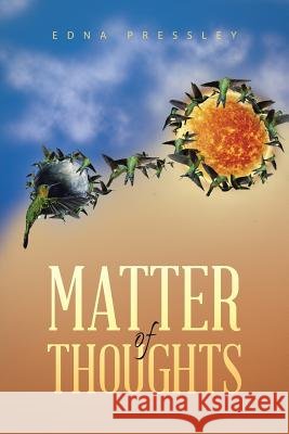 Matter of Thoughts Edna Pressley 9781490735962 Trafford Publishing - książka