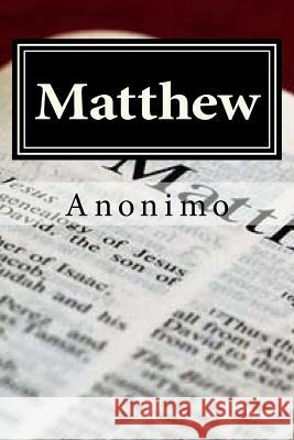 Matthew Anonimo 9781523937936 Createspace Independent Publishing Platform - książka