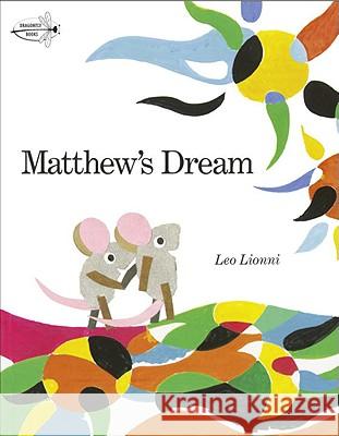 Matthew's Dream Leo Lionni 9780679873181 Dragonfly Books - książka