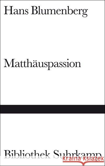 Matthäuspassion Blumenberg, Hans   9783518019986 Suhrkamp - książka