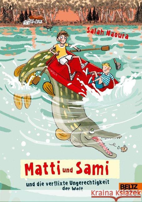 Matti und Sami und die verflixte Ungerechtigkeit der Welt : Roman für Kinder Naoura, Salah 9783407812315 Beltz - książka