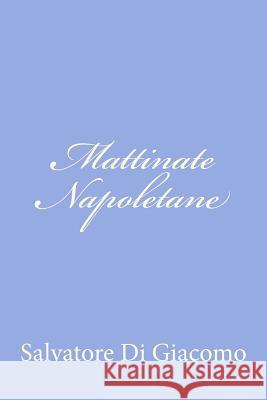 Mattinate Napoletane Salvatore D 9781479375523 Createspace - książka