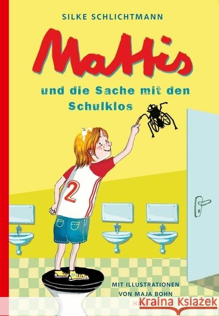 Mattis und die Sache mit den Schulklos Schlichtmann, Silke 9783446262218 Hanser - książka
