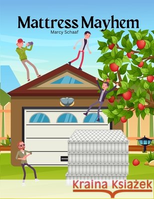 Mattress Mayhem Marcy Schaaf 9798330318919 Children - książka