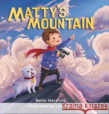 Matty's Mountain Bette Marafino Lora Lee 9781678044497 Lulu.com - książka