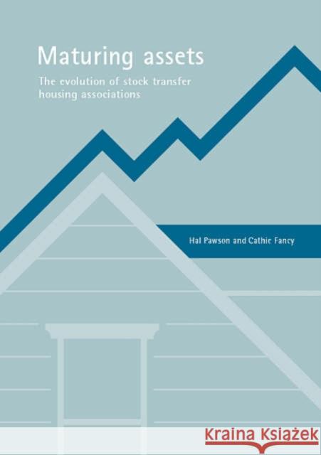 Maturing Assets: The Evolution of Stock Transfer Housing Associations Pawson, Hal 9781861345455 Policy Press - książka