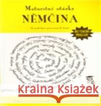 Maturitní otázky-Němčina bez překladu  9788086376059 Radek Veselý - książka