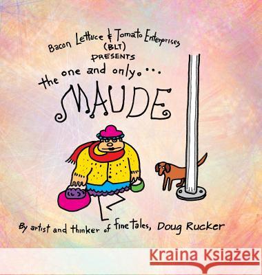 Maude Doug Rucker 9780999681145 Helane Designs, Inc. - książka