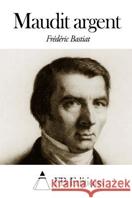 Maudit argent Fb Editions 9781503301597 Createspace - książka