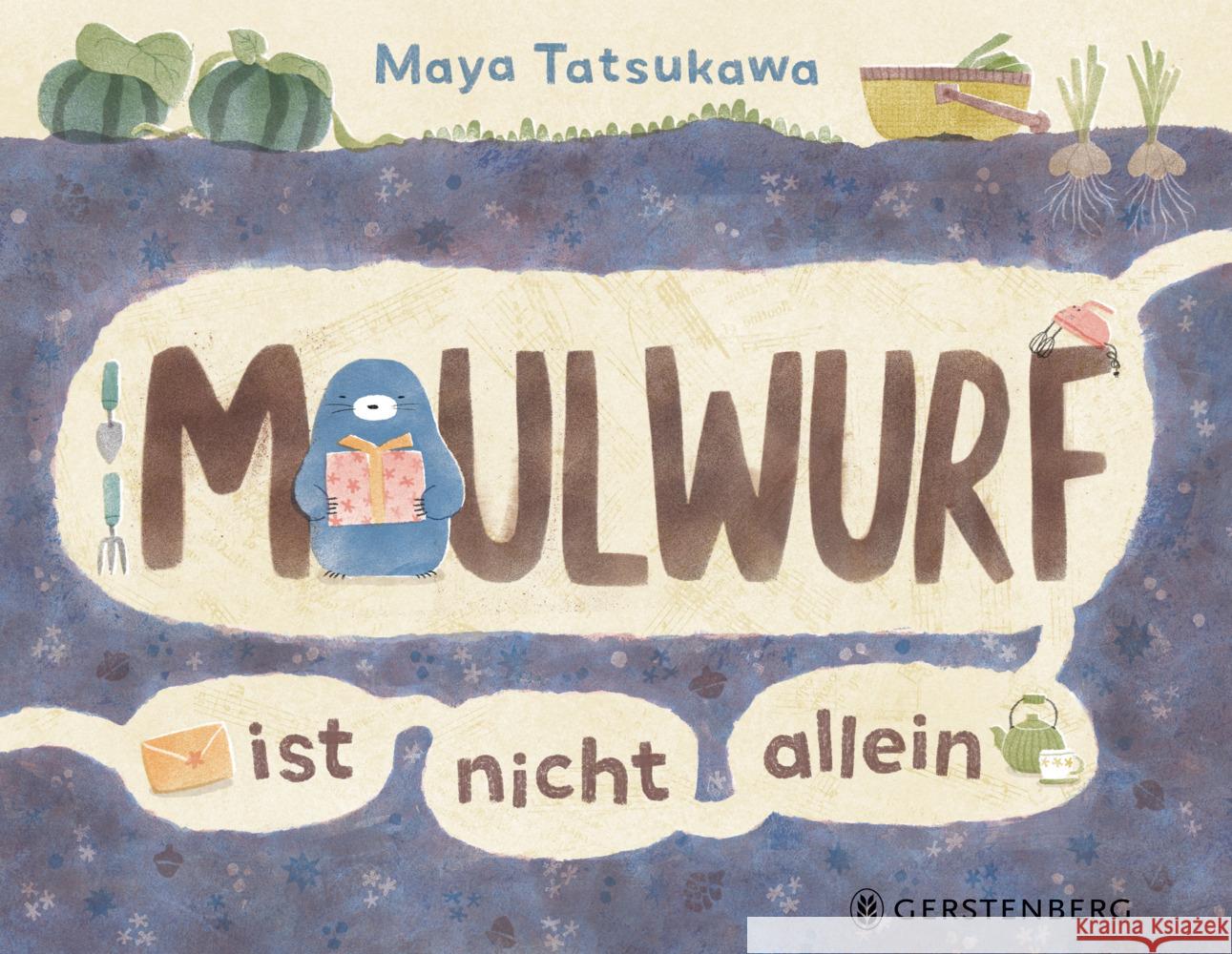 Maulwurf ist nicht allein Tatsukawa, Maya 9783836962704 Gerstenberg Verlag - książka