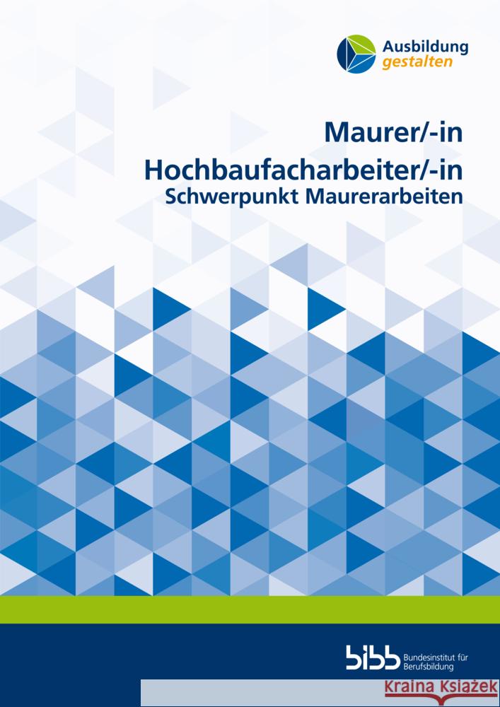Maurer/Maurerin Hochbaufacharbeiter/Hochbaufacharbeiterin  9783847428343 Verlag Barbara Budrich - książka