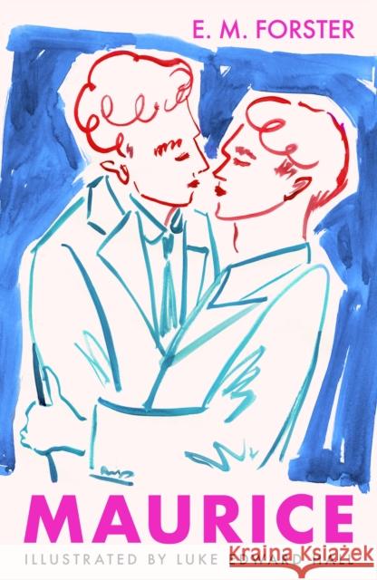 Maurice: A stunning Faber Illustrated Classic E M Forster 9780571388189 Faber & Faber - książka