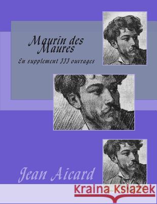 Maurin des Maures: En supplement III ouvrages Ballin, G-Ph 9781495491887 Createspace - książka