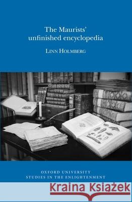 Maurists\' Unfinished Encyclopedia Linn Holmberg 9780729411912 Voltaire Foundation in Association with Liver - książka