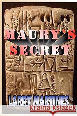 Maury's Secret Larry Martines 9781440430800 Createspace - książka