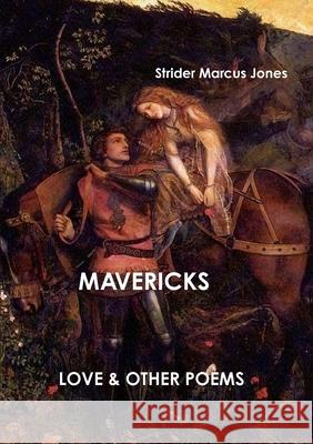 MAVERICKS Strider Marcus Jones 9781445205045 Lulu.com - książka