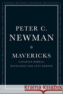 Mavericks Peter C. Newman 9781554684212 HarperCollins Publishers - książka