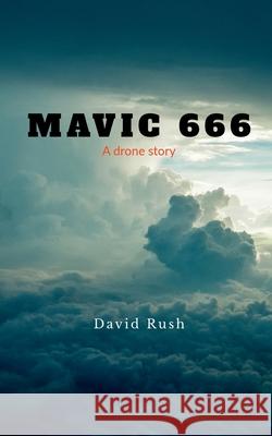 Mavic 666 David Rush 9781649833785 Notion Press - książka