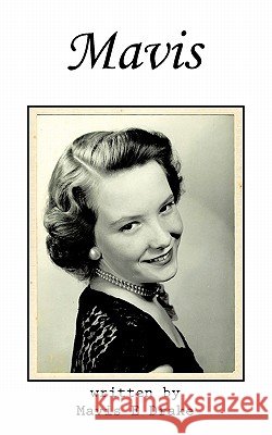 Mavis Mavis.E. Drake 9781456773717 AuthorHouse - książka