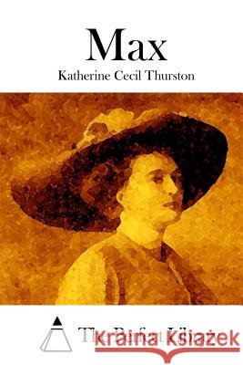 Max Katherine Cecil Thurston The Perfect Library 9781514606506 Createspace - książka