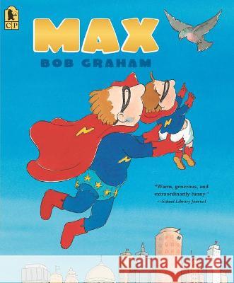 Max Bob Graham Bob Graham 9781536222746 Candlewick Press (MA) - książka