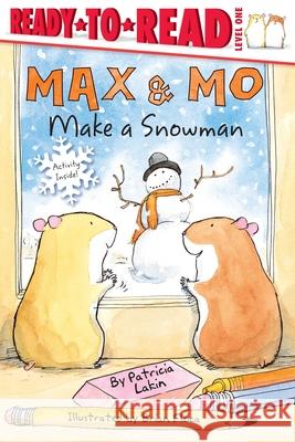 Max & Mo Make a Snowman: Ready-To-Read Level 1 Lakin, Patricia 9781416925378 Aladdin Paperbacks - książka