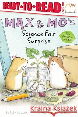 Max & Mo's Science Fair Surprise: Ready-To-Read Level 1 Lakin, Patricia 9781534463226 Simon Spotlight - książka