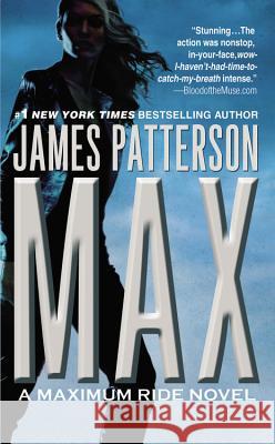 Max: A Maximum Ride Novel James Patterson 9780316037594 Little Brown and Company - książka