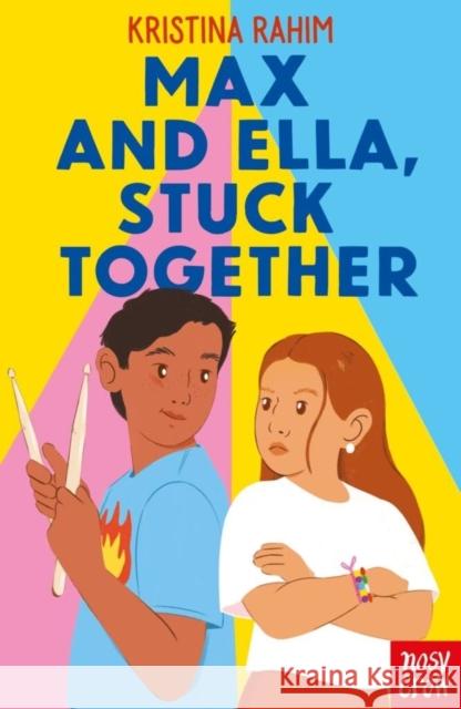 Max and Ella, Stuck Together Rahim, Kristina 9781805133674 Nosy Crow Ltd - książka