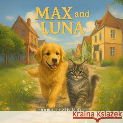 Max and Luna LIV McLean 9781775027294 Plowman Publishing - książka