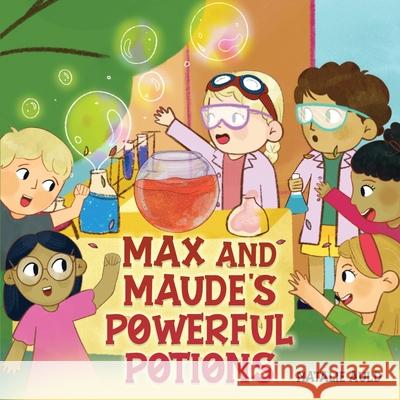 Max and Maude's Powerful Potions Natalie Auld 9781917281522 Book Publishing Plus - książka