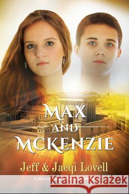 Max and McKenzie Jeff and Jacqi Lovell 9781590953334 TotalRecall Press - książka